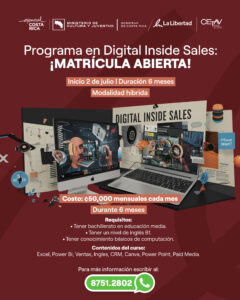 Afiche rojo del programa “Digital Inside Sales — Matrícula abierta”. Inicio 2 de julio, duración 6 meses, modalidad híbrida. Costo ₡50.000 mensuales. Requisitos y temario (Excel, Power BI, CRM, IA, Paid Media). Contacto WhatsApp 8751-2802.